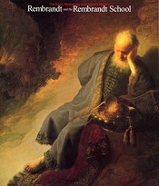Rembrandt and the Rembrandt School: The Bible, Mythology and Ancient History