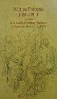 image: Maîtres Français 1550-1800: Dessins de la donation Mathias Polakovits à l'Ecole des Beaux-Arts, Paris (French Masters 1550-1800: Drawings from the Polakovits collection in the Ecole des Beaux-Arts, Paris)
