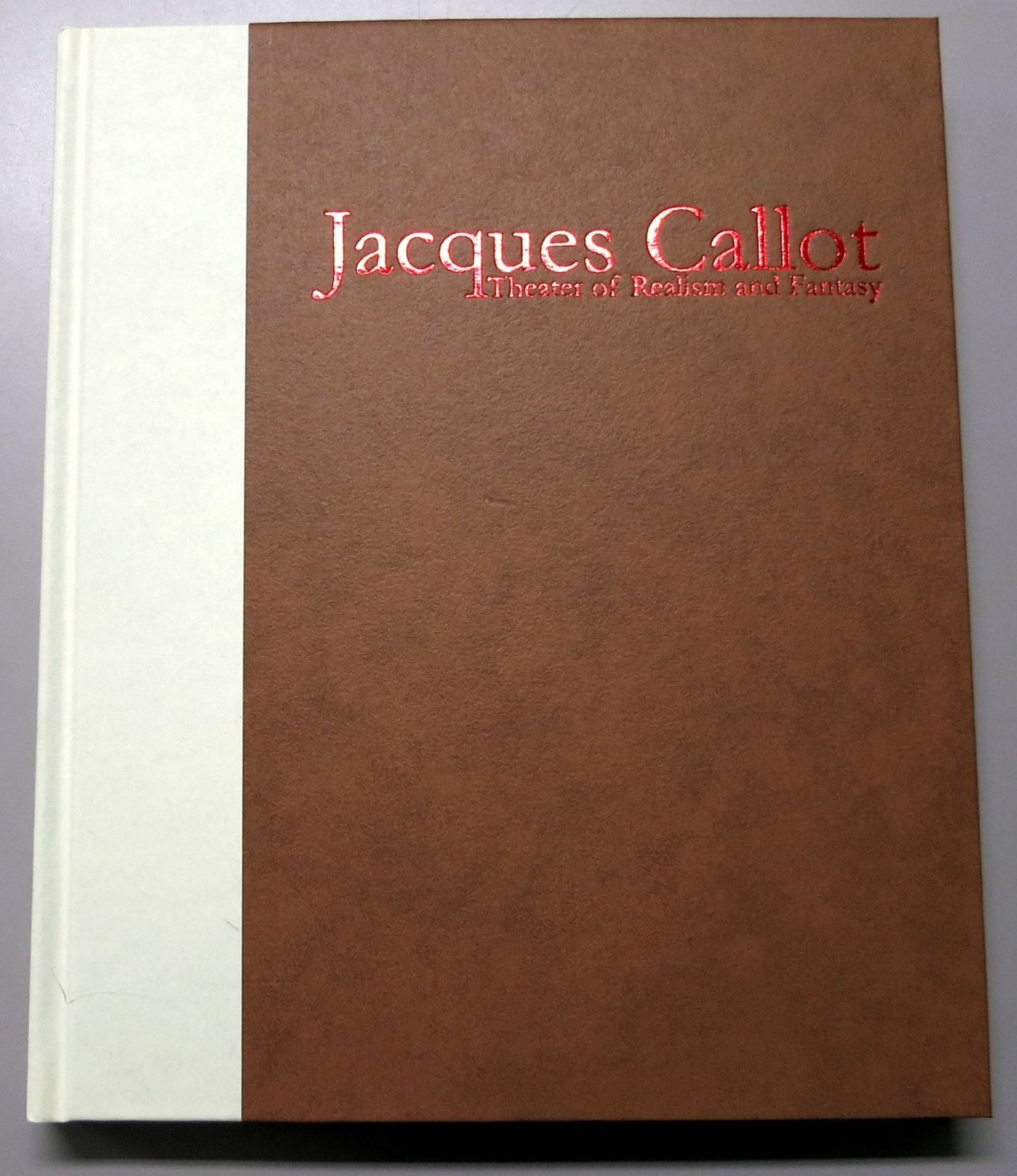 「ジャック・カロ―リアリズムと奇想の劇場」展　カタログ写真