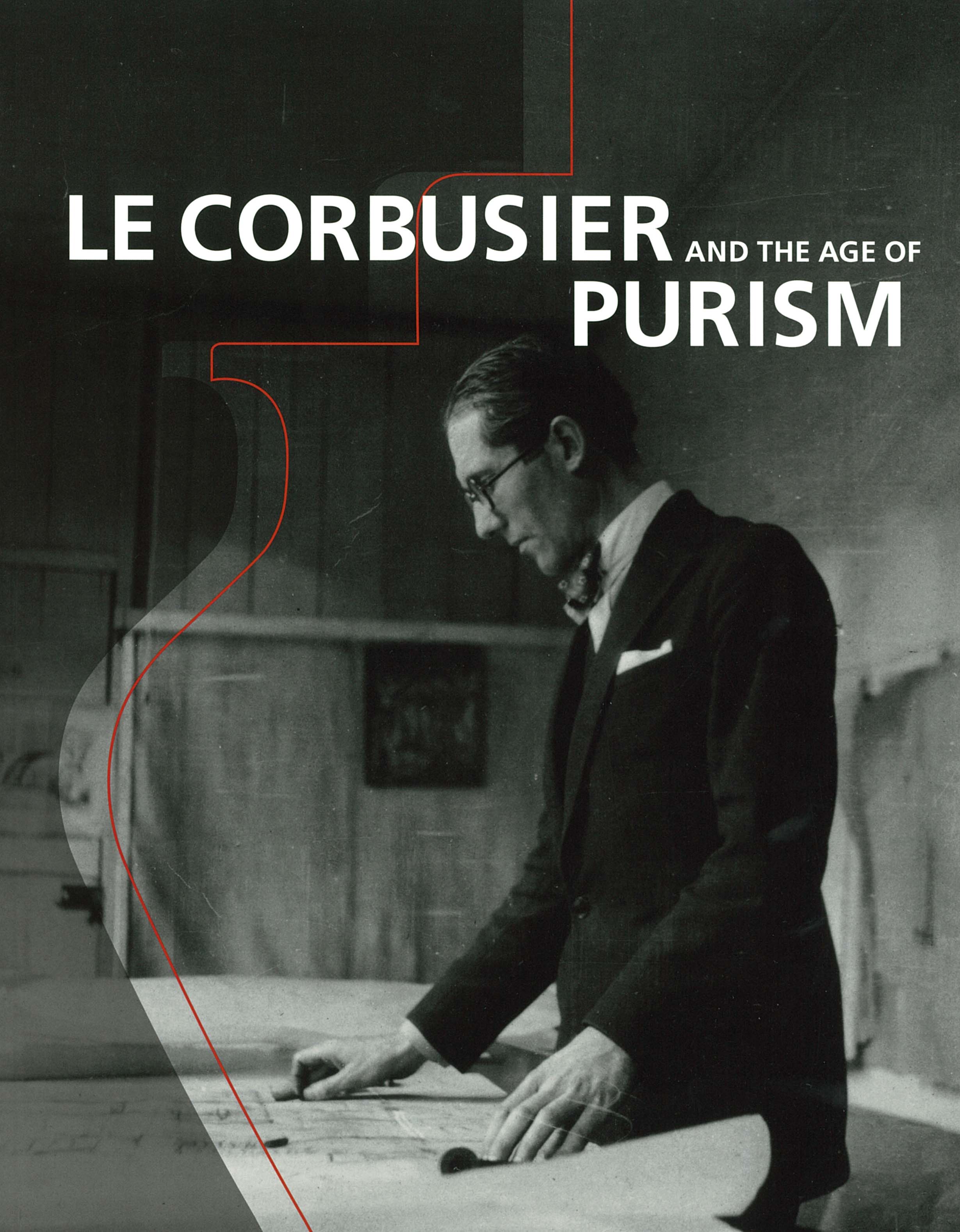 Le Corbusier and the age of purism